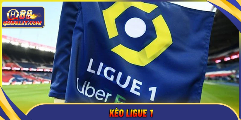 Kèo Ligue1 - Cách soi kèo bóng đá QH88 siêu chuẩn
